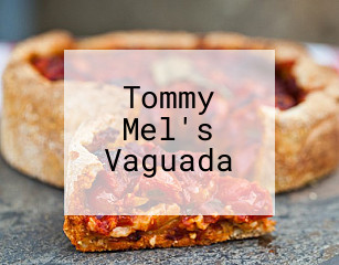 Tommy Mel's Vaguada